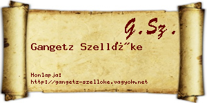 Gangetz Szellőke névjegykártya